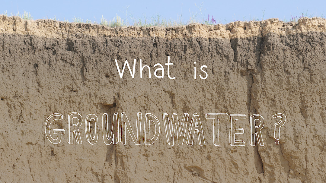 What Is Groundwater?